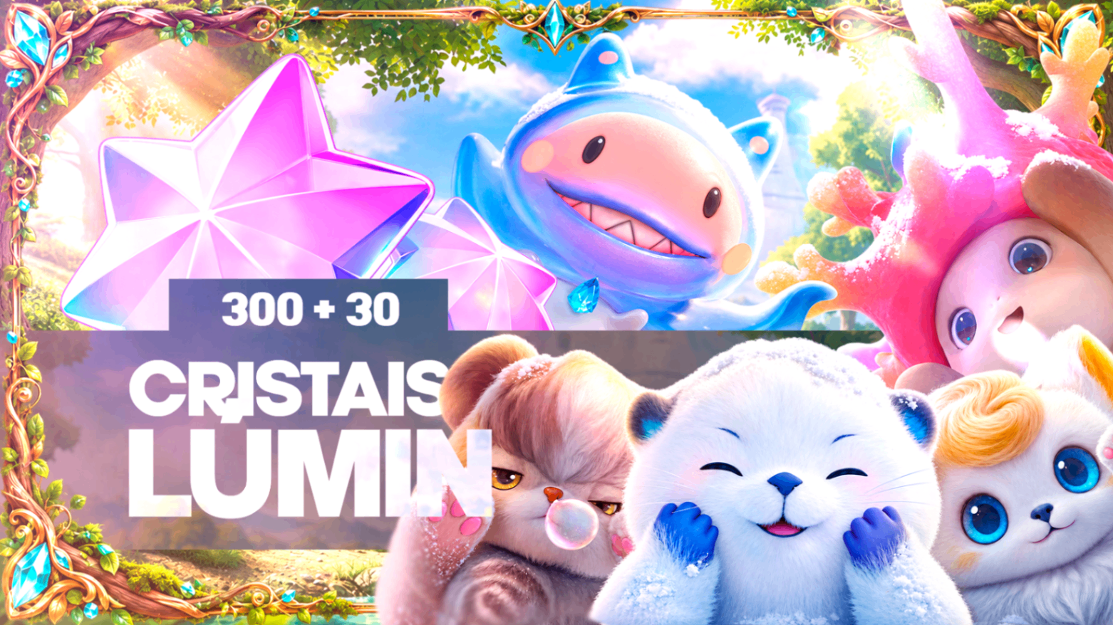 300 Cristais Lúmin